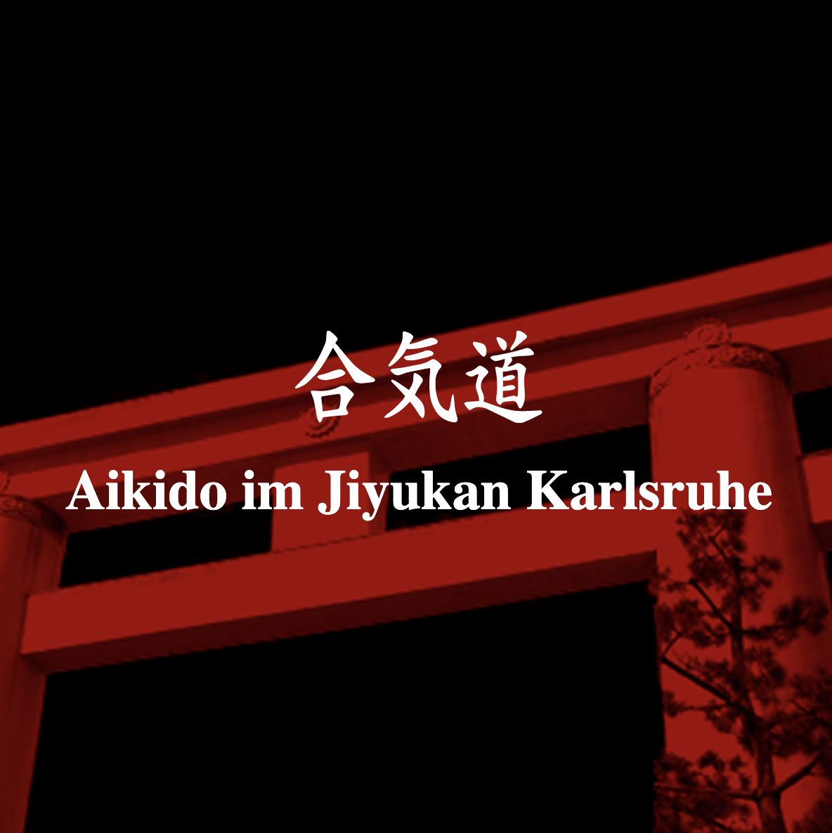 The german text 'Aikido im Jiyukan Karlsruhe' written on a black background with a red japanese temple in the middle.
